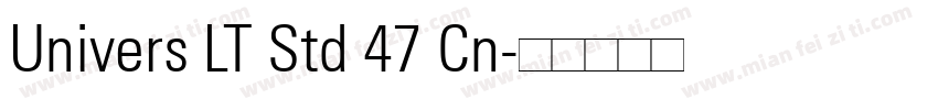 Univers LT Std 47 Cn字体转换